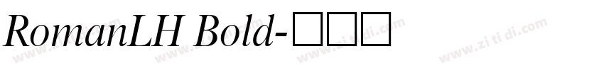 RomanLH Bold字体转换